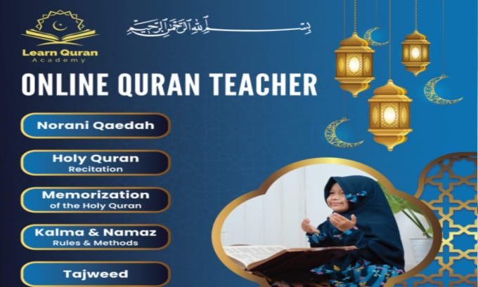 Gig Preview - Be your top quran teacher or quran tutor, online lessons