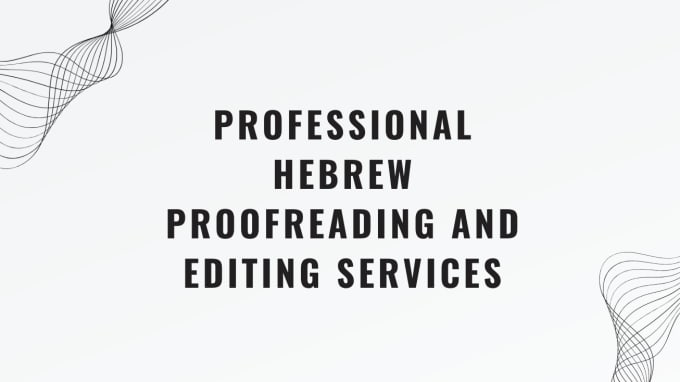 Gig Preview - Proofread and edit your hebrew