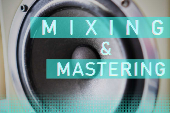 Gig Preview - Mix and master your indie, folk, pop or rock song