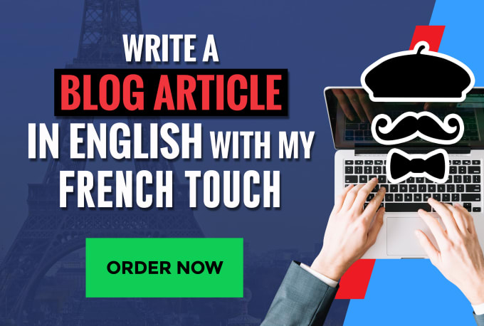 Gig Preview - Write a blog article with my french touch