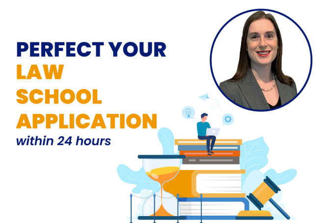 Gig Preview - Perfect your law school application within 24 hours