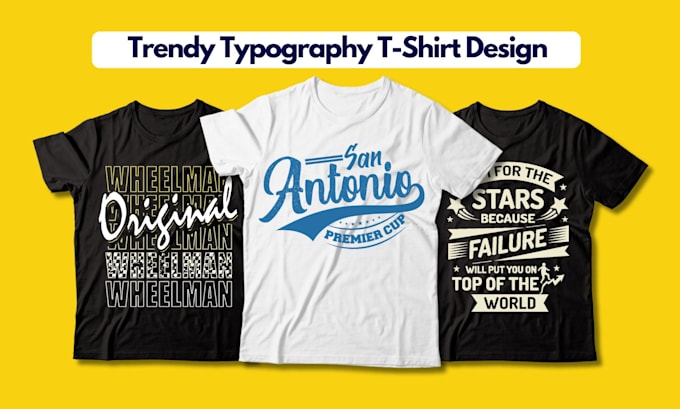 Gig Preview - Do trendy typography t shirts design