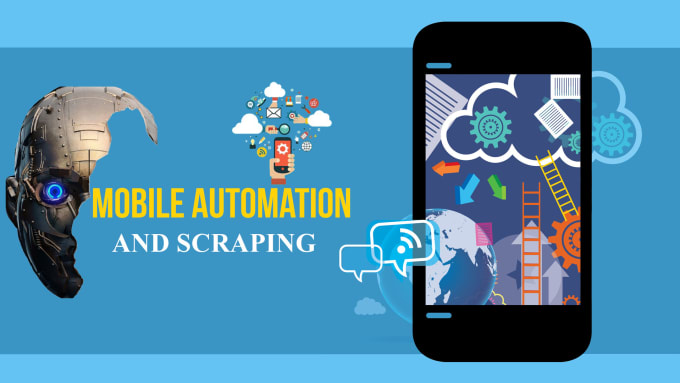 Gig Preview - Develop an android app scraping or automation bot