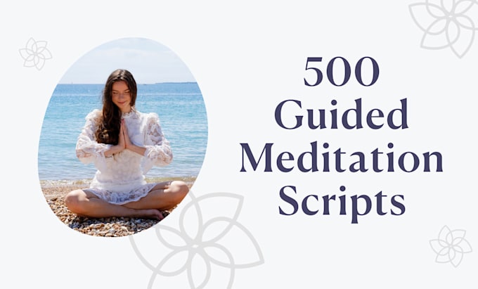 Gig Preview - Provide prewritten meditation scripts