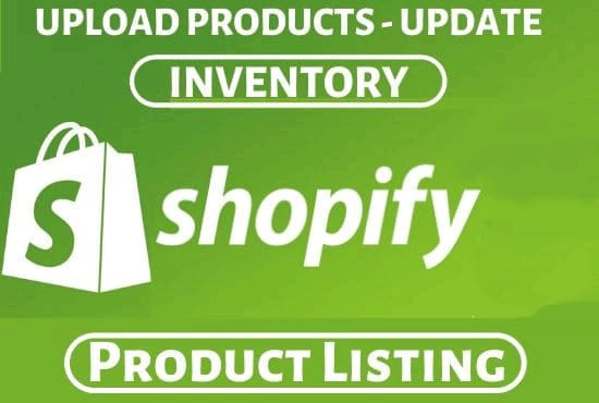 Gig Preview - Do shopify product listing and data entry