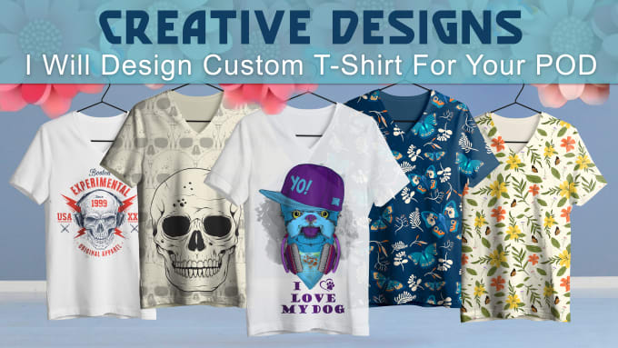 Gig Preview - Design professional, unique and trendy t shirts