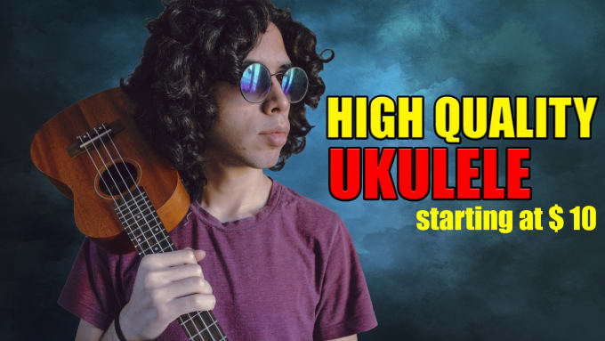 Gig Preview - Record a cool ukulele for you, high quality guaranteed