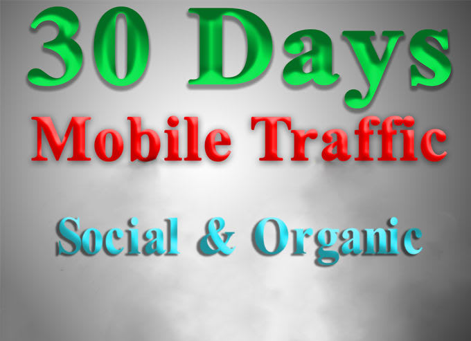 Gig Preview - Get mobile traffic to your website or blog