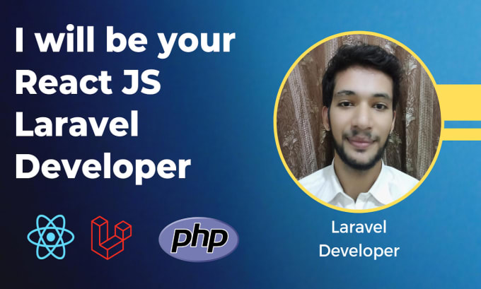 Gig Preview - Be your react js, laravel developer develop and fix issues