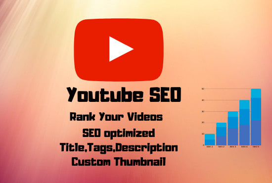 Gig Preview - Do youtube SEO title tags description and thumbnail