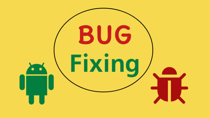 Gig Preview - Fix and solve android app development bugs