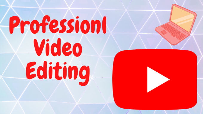 Bestseller - do professional youtube video editing