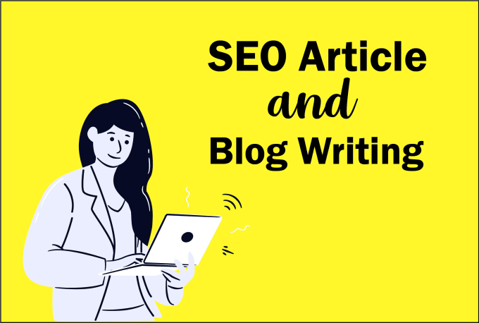 Gig Preview - Do SEO article writing, content writing or blog post writing