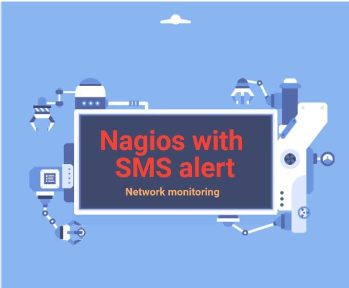 Gig Preview - Configure nagios monitoring system with SMS alert system