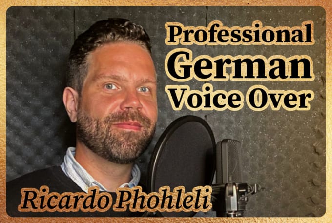 Gig Preview - Record a professional and clear german male voice over