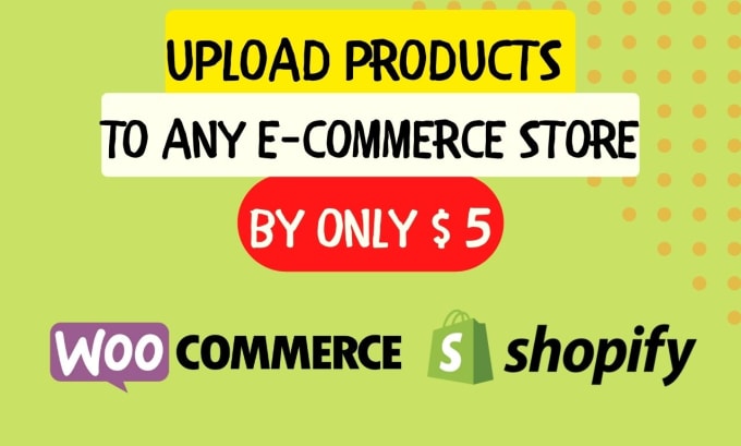 Gig Preview - Export and upload products in woocommerce, shopify and any ecommerce store