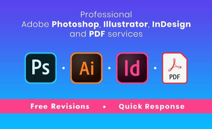 Gig Preview - Do your adobe indesign, illustrator, and photoshop project work