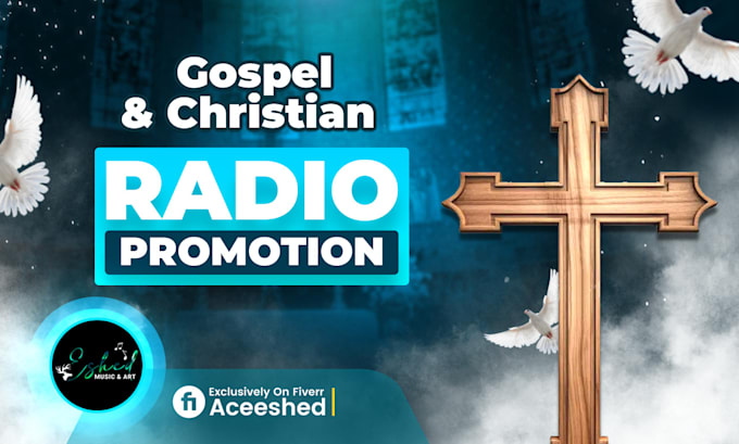 Gig Preview - Our agency will personally promote your music to gospel or christian radio stations