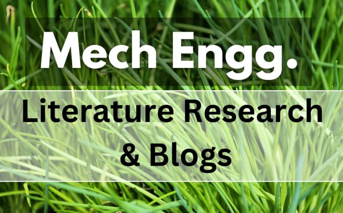 Gig Preview - Research and analyze engineering literature