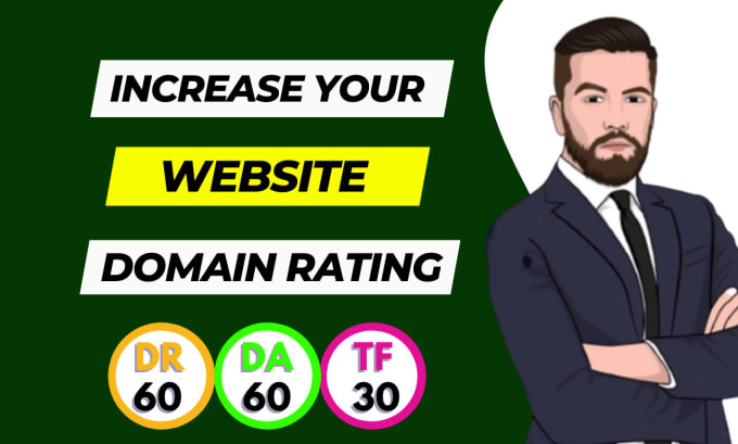 Gig Preview - Increase ahrefs domain rating dr 60 using high authority SEO backlinks