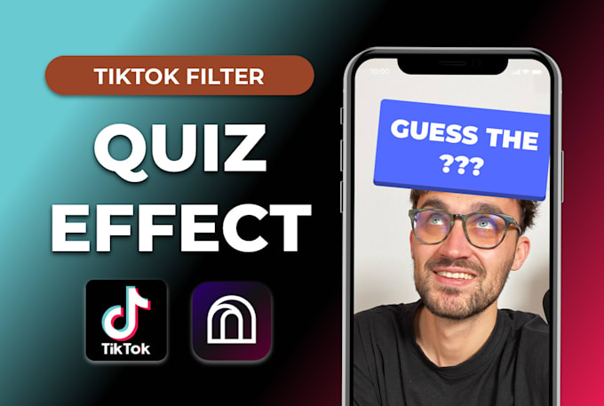 Gig Preview - Create a quiz effect for tiktok with effect house