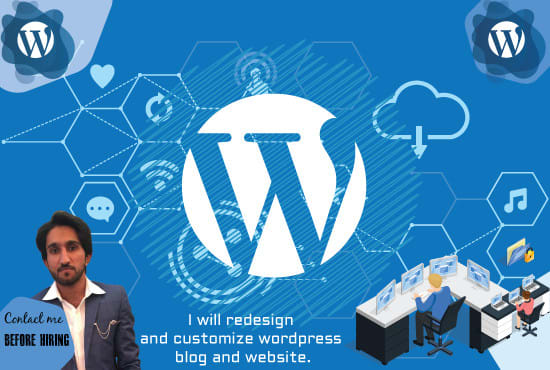 Gig Preview - Redesign and customize your wordpress website and blogs