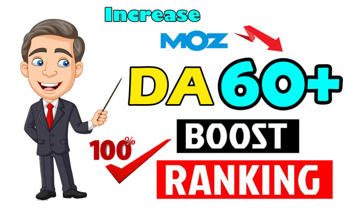 Gig Preview - Increase domain authority  moz da 60 plus in just 20 days