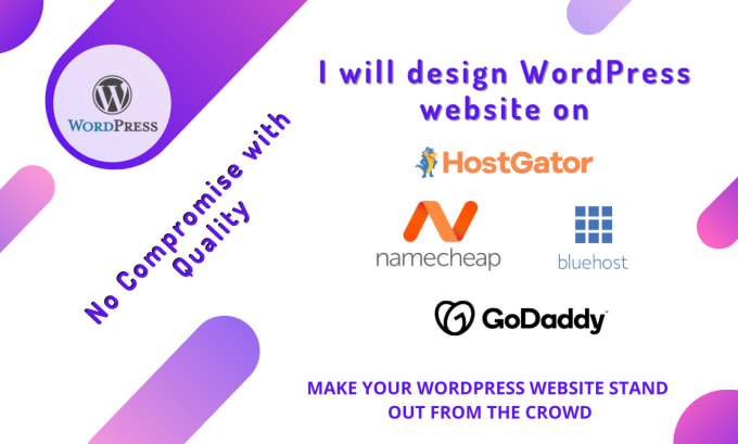 Gig Preview - Design wordpress website on hostinger bluehost hostgator namecheap