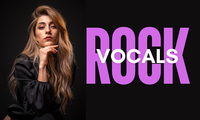 Gig Preview - Be your pro female singer, rock and pop female vocals