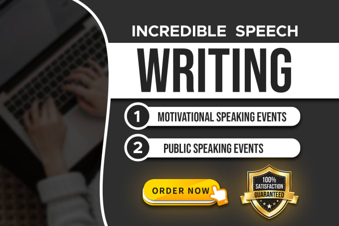 Gig Preview - Write an incredible speech to suit any occasion