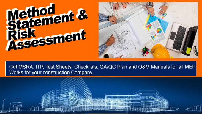 Gig Preview - Prepare method statement, risk assessment, and om manuals