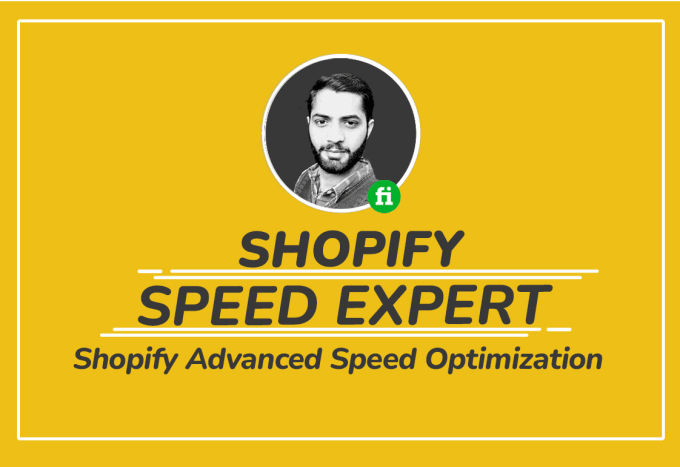 Gig Preview - Do advance speed optimization for shopify