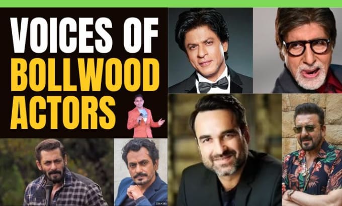 Gig Preview - Do voice of bollywood actors