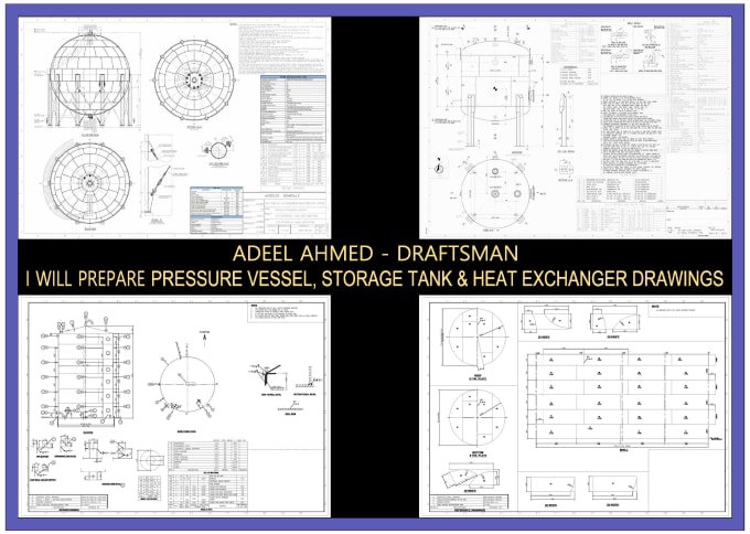 Gig Preview - Pressure vessel, storage tank and heat exchanger drawing services