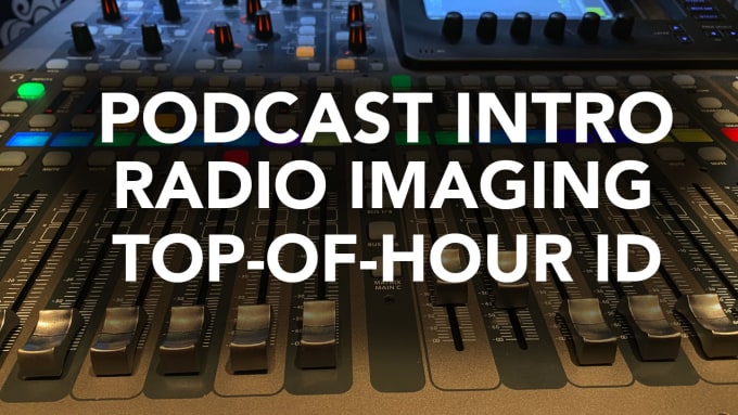 Gig Preview - Create a professional podcast intro, radio imaging