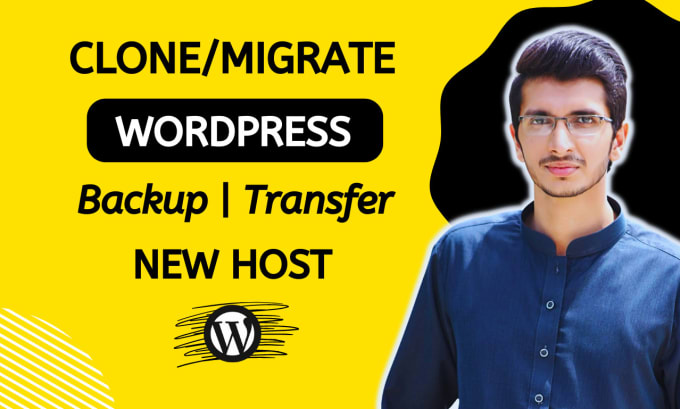 Gig Preview - Do wordpress website migration transfer website  in 2 hrs