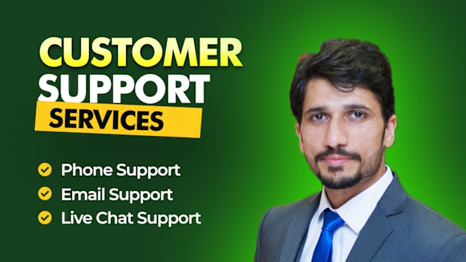 Gig Preview - Provide customer service support chat and phone support