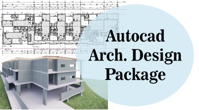 Gig Preview - Provide architectural complete design package