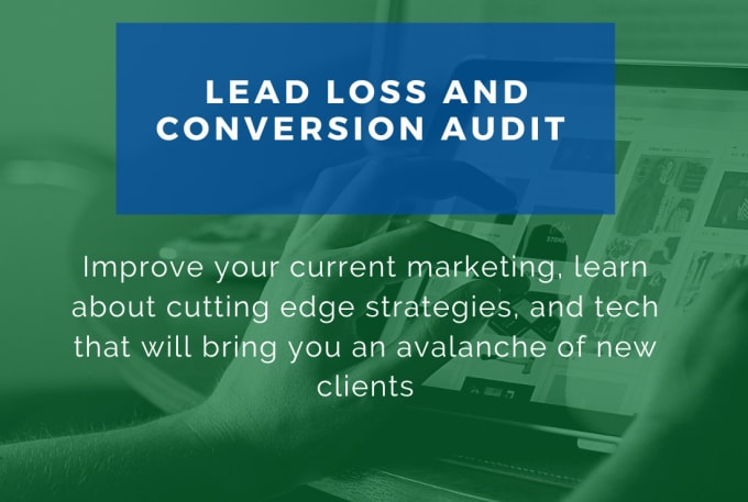 Gig Preview - Do a lead loss audit and conversion audit