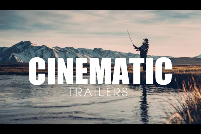 Gig Preview - Create cinematic trailer for your game or movie