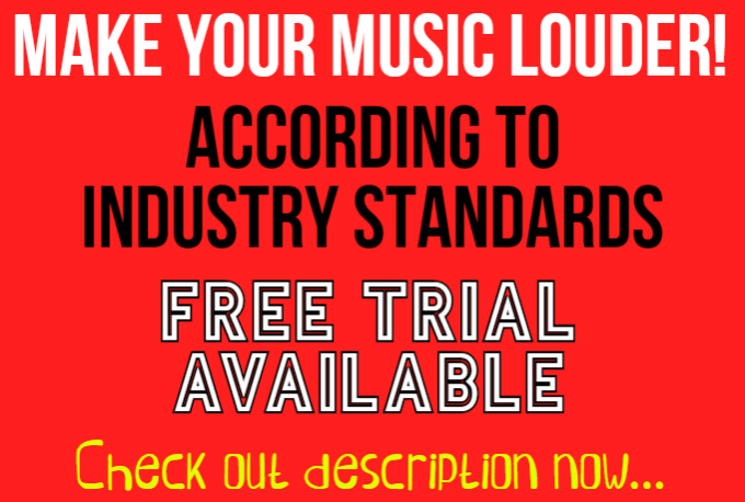 Gig Preview - Make your music sound much louder to meet industry standards