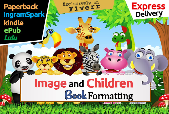 Gig Preview - Children book formatting for epub ebook, paperback, hardcover