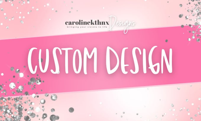 Gig Preview - Create a custom design to fit your brand