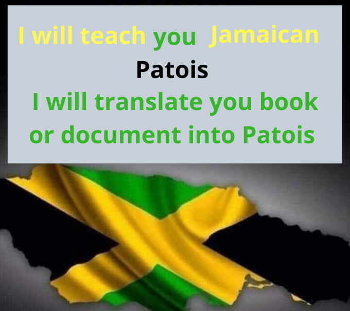 Gig Preview - Translate english to real  jamaican patois