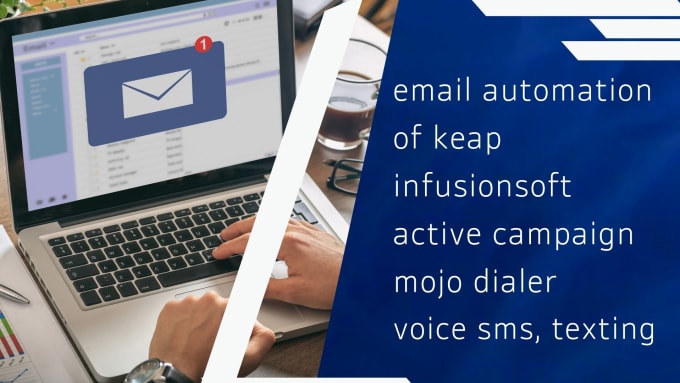 Gig Preview - Do email automation of keap infusionsoft active campaign mojo dialer voice text