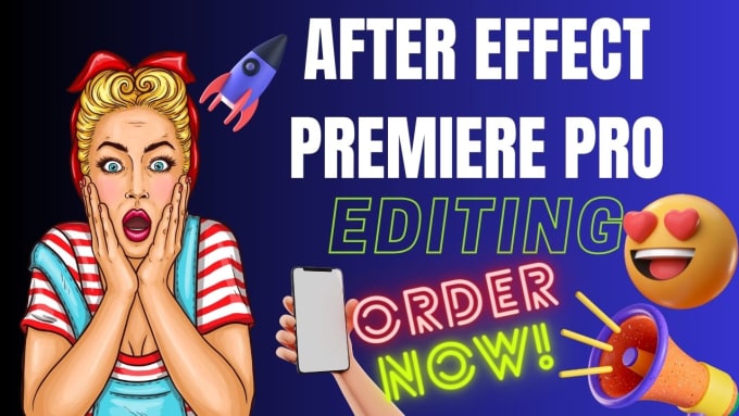 Gig Preview - Do after effect and premiere pro services