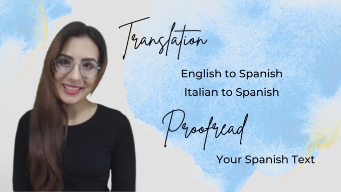 Gig Preview - Translate, proofread, and edit your spanish text