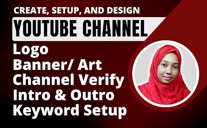 Gig Preview - Create, setup youtube channel with logo, banner, intro, outro