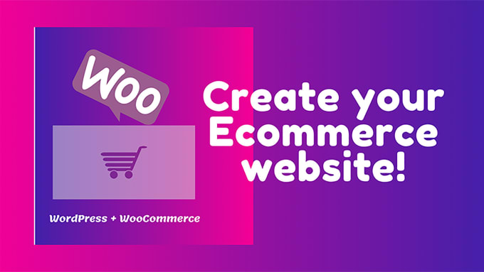 Gig Preview - Build ecommerce website with woocommerce and payment gateway integration