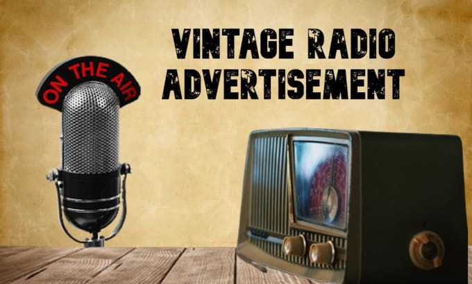 Gig Preview - Read an advertisment as a vintage radio brodcaster